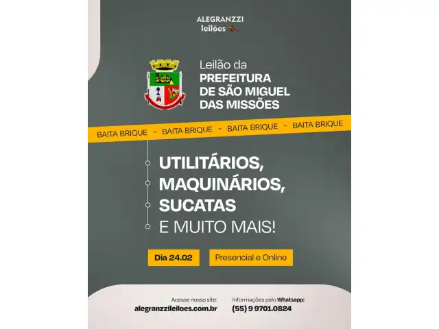 LEILÃO DA PREFEITURA DE SÃO MIGUEL DAS MISSÕES - RS
