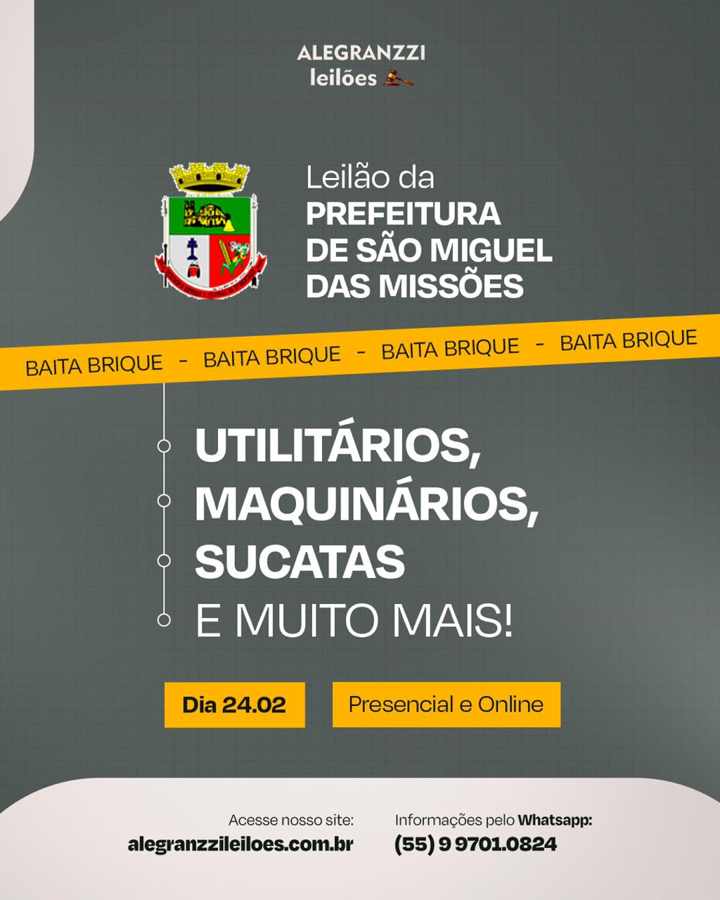 LEILÃO DA PREFEITURA DE SÃO MIGUEL DAS MISSÕES - RS